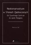 Neokonserwatyzm w Stanach Zjednoczonych. Autor: Vall Marta. Dadada.pl Okładka książki Neokonserwatyzm w Stanach Zjednoczonych