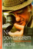 Okładka książki Nie powtarzałem siebie