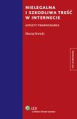 Okładka książki Nielegalna i szkodliwa treść w internecie