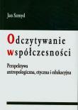 Odczytywanie współczesności. Autor: Szmyd Jan. Dadada.pl Okładka książki Odczytywanie współczesności