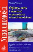 Opłaty, ceny i wartość w gospodarce nieruchomościami. Autor: Wolanin Marian. Dadada.pl Okładka książki Opłaty, ceny i wartość w gospodarce nieruchomościami