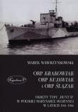 ORP Krakowiak, ORP Kujawiak i ORP Ślązak. Autor: Wawrzynkowski Marek. Dadada.pl Okładka książki ORP Krakowiak, ORP Kujawiak i ORP Ślązak