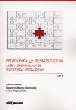 Pedagogika wczesnoszkolna wobec zmieniających się kontekstów społecznych Tom 1. Autor: Marzenna MagdaAdamowicz, Kopaczyńska Iwona. Dadada.pl Okładka książki Pedagogika wczesnoszkolna wobec zmieniających się kontekstów społecznych Tom 1