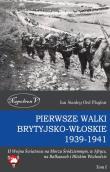 Pierwsze walki brytyjsko-włoskie 1939-1941. Autor: Playfair Ian Stanley Ord. Dadada.pl Okładka książki Pierwsze walki brytyjsko-włoskie 1939-1941