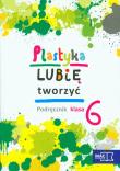 Plastyka Lubię tworzyć 6 podr. w.2014 MAC. Autor: Kwiecień Marzena. Dadada.pl Okładka książki Plastyka Lubię tworzyć 6 podr. w.2014 MAC