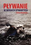 Pływanie w wodach otwartych. Autor: Munatones Steven. Dadada.pl Okładka książki Pływanie w wodach otwartych