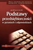 Pods. przedsiębiorczości w pytaniach i odp. DIFIN. Autor: Sobiecki Roman. Dadada.pl Okładka książki Pods. przedsiębiorczości w pytaniach i odp. DIFIN