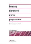 Podstawy ekonometrii i teorii prognozowania. Autor: Witkowska Dorota. Dadada.pl Okładka książki Podstawy ekonometrii i teorii prognozowania