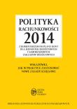 Polityka rachunkowości 2014 z komentarzem do planu kont dla jednostek budżetowych i samorządowych. Autor: Gaździk Elżbieta, Ostapowicz Ewa. Dadada.pl Okładka książki Polityka rachunkowości 2014 z komentarzem do planu kont dla jednostek budżetowych i samorządowych