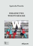 Poradnictwo wolontariackie. Autor: Piasecka Agnieszka. Dadada.pl Okładka książki Poradnictwo wolontariackie