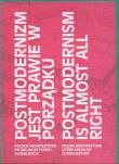 Postmodernizm jest prawie w porządku. Wydawca: Fundacja Bęc Zmiana. Dadada.pl Opakowanie Postmodernizm jest prawie w porządku