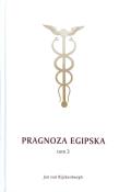 Pragnoza egipska t.3. Autor: Rijckenborgh Jan. Dadada.pl Okładka książki Pragnoza egipska t.3