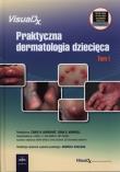 Praktyczna dermatologia dziecięca Tom 1. Wydawca: Czelej. Dadada.pl Opakowanie Praktyczna dermatologia dziecięca Tom 1