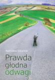 Okładka książki Prawda głodna odwagi