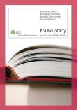 Prawo pracy. Autor: Baran Krzysztof Wojciech, Ćwiertniak Bolesław M., Dorre-Nowak Dominika, Walczak Krzysztof. Dadada.pl Okładka książki Prawo pracy