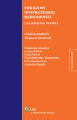 Problemy współczesnej bankowości. Autor: Burzyńska-Kupisz Małgorzata, Michór Andrzej, Paxford Beata. Dadada.pl Okładka książki Problemy współczesnej bankowości