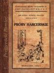 Próby harcerskie. Autor: Sedlaczek Stanisław. Dadada.pl Okładka książki Próby harcerskie
