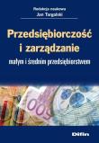 Przedsiębiorczość i zarządzanie małym i średnim ... Autor: red. naukowa Jan Targalski. Dadada.pl Okładka książki Przedsiębiorczość i zarządzanie małym i średnim ..