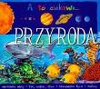 Okładka książki Przyroda A to ciekawe