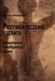 Przywłaszczenie i strata. Autor: Stępniewski Dariusz. Dadada.pl Okładka książki Przywłaszczenie i strata