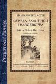 Przywrócić Pamięć. Geneza skautingu i harcerstwa. Autor: Sedlaczek Stanisław. Dadada.pl Okładka książki Przywrócić Pamięć. Geneza skautingu i harcerstwa