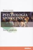 Okładka książki Psychologia społeczna. Teoria i praktyka