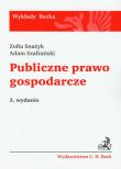 Publiczne prawo gospodarcze. Autor: Snażyk Zofia, Szafrański Adam. Dadada.pl Okładka książki Publiczne prawo gospodarcze