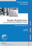 Rada Rodziców - sposoby skutecznego działania w szkole. Niezbędnik Aktywnego Rodzica. Wydawca: Wolters Kluwer. Dadada.pl Opakowanie Rada Rodziców - sposoby skutecznego działania w szkole. Niezbędnik Aktywnego Rodzica
