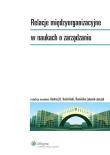 Relacje międzyorganizacyjne w naukach o zarządzaniu. Autor: Koźmiński Andrzej K., Latusek-Jurczak Dominika. Dadada.pl Okładka książki Relacje międzyorganizacyjne w naukach o zarządzaniu