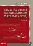 Rozwiązujemy zadania z analizy matematycznej Część 1. Autor: Tomasz Radożycki. Dadada.pl Okładka książki Rozwiązujemy zadania z analizy matematycznej Część 1