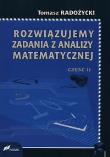 Rozwiązujemy zadania z analizy matematycznej Część 2. Autor: Tomasz Radożycki. Dadada.pl Okładka książki Rozwiązujemy zadania z analizy matematycznej Część 2