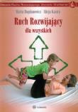 Ruch Rozwijający dla wszystkich. Autor: Marta Bogdanowicz, Kasica Alicja. Dadada.pl Okładka książki Ruch Rozwijający dla wszystkich