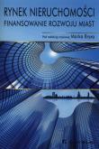 Okładka książki Rynek nieruchomości.Finansowanie rozwoju miast