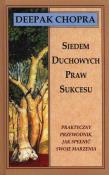 Siedem duchowych praw sukcesu. Autor: Deepak Chopra. Dadada.pl Okładka książki Siedem duchowych praw sukcesu