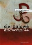 Okładka książki Sierpniowe dziewczęta 44