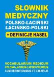 Słownik medyczny łaciński BR. Autor: Żukrowski Bartłomiej, Baran Justyna, Lemańska Aleksandra. Dadada.pl Okładka książki Słownik medyczny łaciński BR