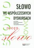 Opakowanie Słowo we współczesnych dyskursach