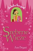 Srebrne wieże. Autor: Bryant Ann. Dadada.pl Okładka książki Srebrne wieże