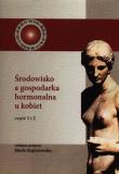 Środowisko a gospodarka hormonalna u kobiet. Wydawca: AFM. Dadada.pl Opakowanie Środowisko a gospodarka hormonalna u kobiet