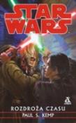Star Wars Rozdroża czasu. Autor: Kemp Paul S.. Dadada.pl Okładka książki Star Wars Rozdroża czasu