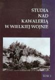 Opakowanie Studia nad Kawalerią w Wielkiej Wojnie t.1