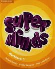 Super Minds 5 WB CAMBRIDGE. Autor: Puchta Herbert, Gerngross Gunter, Lewis-Jones Peter. Dadada.pl Okładka książki Super Minds 5 WB CAMBRIDGE