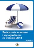 Okładka książki Świadczenie urlopowe i wynagrodzenie za wakacje 2014