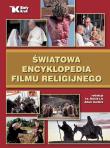 Światowa encyklopedia filmu religijnego Biały Kruk. Autor: Adam Bujak Arturo Mari, Janusz L. Dobesz. Dadada.pl Okładka książki Światowa encyklopedia filmu religijnego Biały Kruk