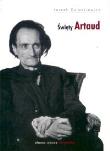 Święty Artaud. Autor: Kolankiewicz Leszek. Dadada.pl Okładka książki Święty Artaud