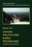 System polityczny Korei Północnej. Autor: Levi Nicolas. Dadada.pl Okładka książki System polityczny Korei Północnej