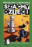 Okładka książki Szachy dla dzieci. Część 3