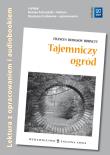 Tajemniczy ogród Lektura z opracowaniem + audiobook. Autor: Burnett Frances Hodgson. Dadada.pl Okładka książki Tajemniczy ogród Lektura z opracowaniem + audiobook