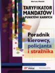 Taryfikator mandatów i punktów karnych. Autor: Wasiak Mariusz. Dadada.pl Okładka książki Taryfikator mandatów i punktów karnych