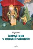 Okładka książki Teatrzyk lalek w przedszkolu waldorfskim